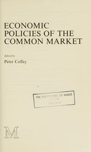 The Economic policies of the Common Market