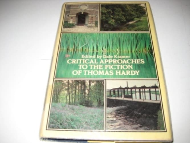 Critical approaches to the fiction of Thomas Hardy