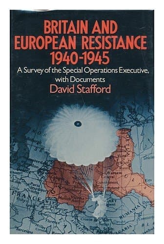 Britain and European resistance, 1940-1945: A survey of the Special Operations Executive, with documents