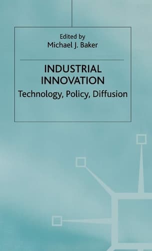 Industrial Innovation Technology, Policy, Diffusion