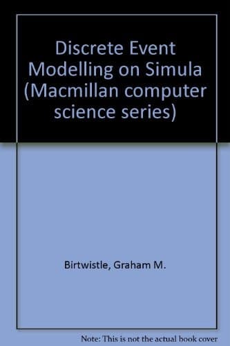 A system for discrete event modelling on SIMULA (Macmillan computer science series)