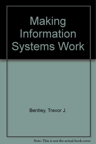 Making Information Systems Work