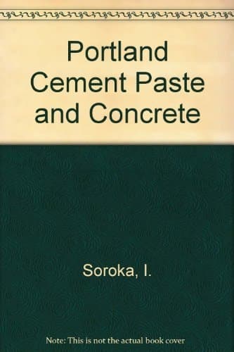 Portland Cement Paste and Concrete