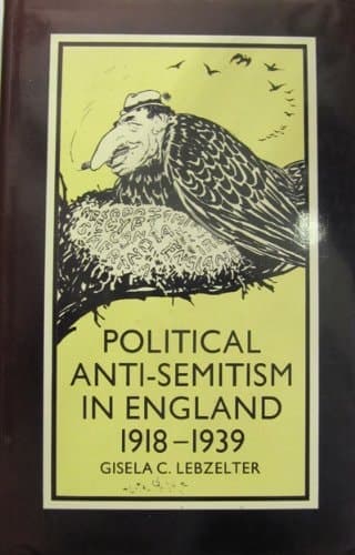 Political Anti-Semitism in England, 1918-39