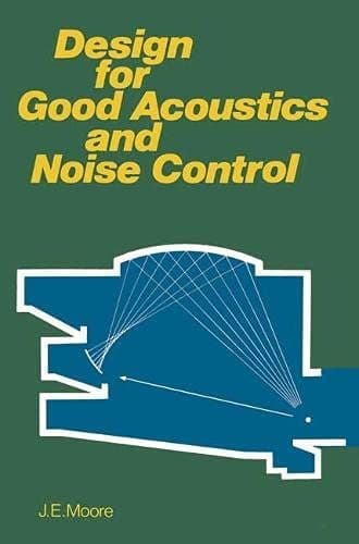 Design for good acoustics and noise control