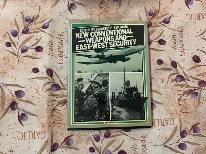 New Conventional Weapons and East-West Security (Studies in International Security)