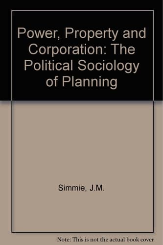 Power, Property and Corporatism