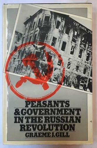 Peasants and Government in the Russian Revolution