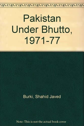 State and Society in Pakistan, 1971-77