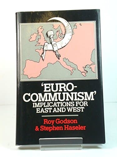 "Eurocommunism," implications for East and West
