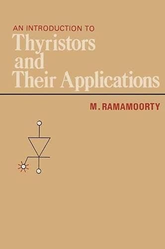 An Introduction to Thyristors and Their Applications