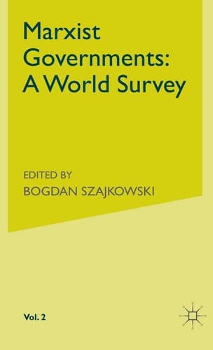 Marxist Governments A World Survey: Cuba - Mongolia