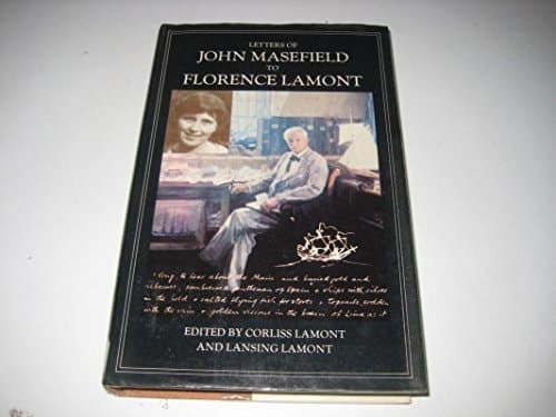 Letters of John Masefield to Florence Lamont