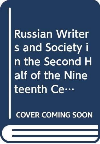 Russian writers and society in the second half of the nineteenth century