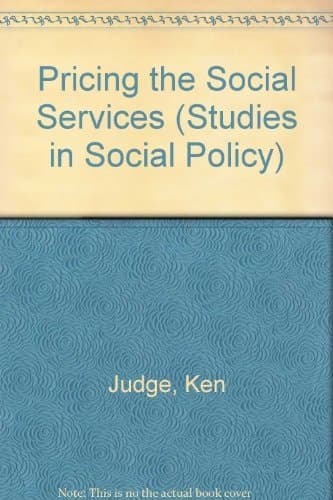 Pricing the Social Services (Studies in Social Policy)