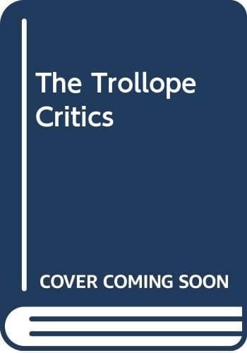 The Trollope critics