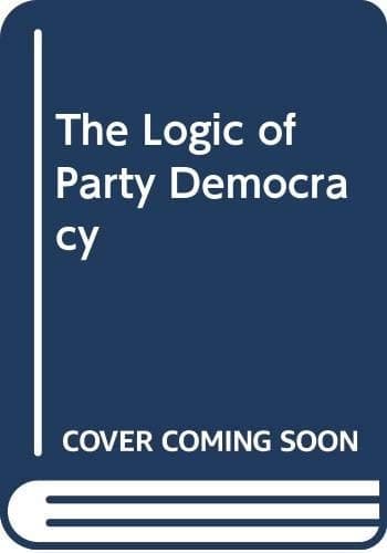 The logic of party democracy