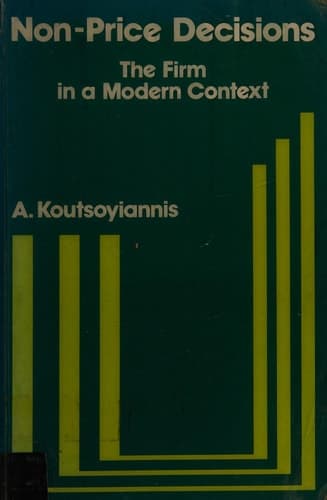 Non-price Decisions The Firm in a Modern Context