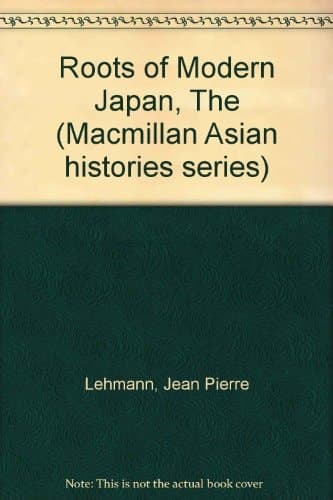 Roots of Modern Japan (Macmillan Asian histories series)