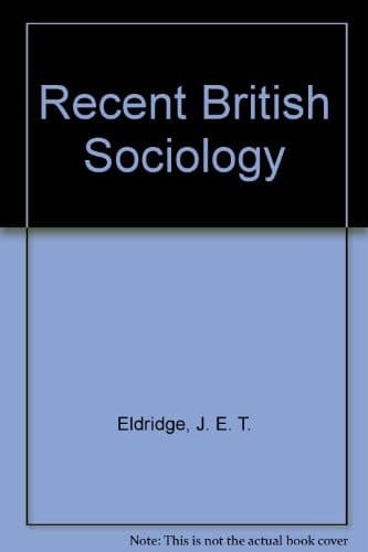 Recent British Sociology