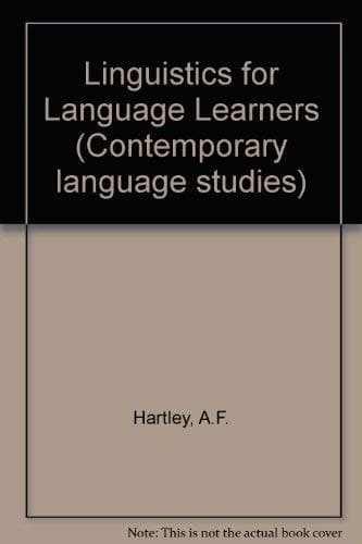 Linguistics for Language Learners (Contemporary language studies)