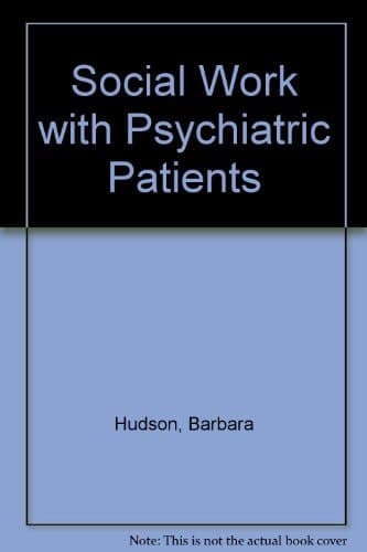 Social Work with Psychiatric Patients