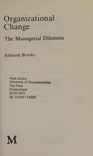 Organizational Change The Managerial Dilemma