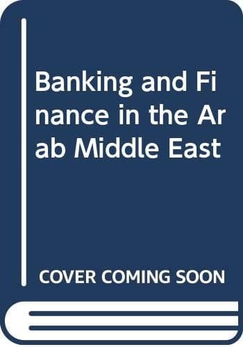 Banking and finance in the Arab Middle East