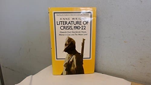 Literature in crisis, 1910-1922 (Macmillan studies in twentieth-century literature)