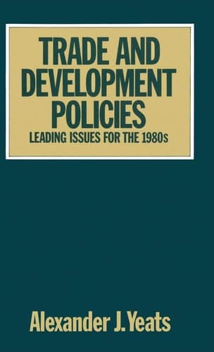 Trade and Development Policies Leading Issues for the 1980s