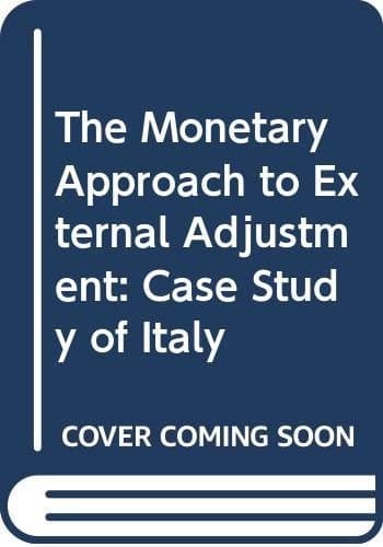The Monetary Approach to External Adjustment: Case Study of Italy