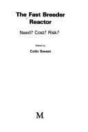 The Fast breeder reactor: Need? cost? risk?