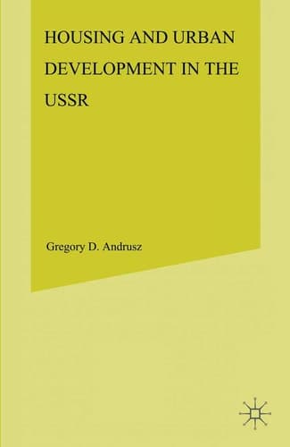 Housing & Urban Development in the USSR