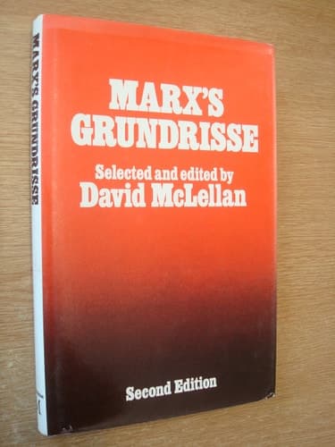 Marxs Grundrisse / selected and edited [and translated from the German] by David McLellan