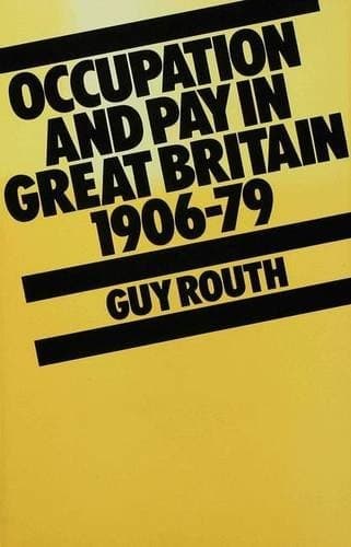 Occupation and Pay in Great Britain,1900-79