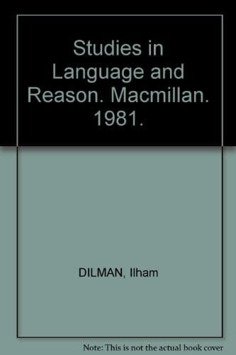 Studies in Language and Reason. Macmillan. 1981.
