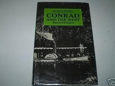 Joseph Conrad and The West; Signs of Empire