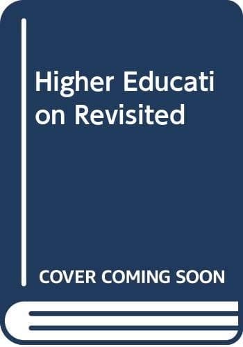 Higher education revisited