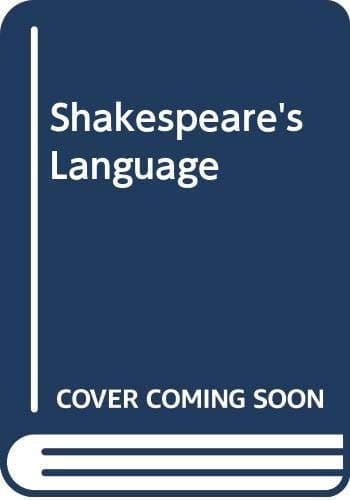 Shakespeare's Language: An Introduction