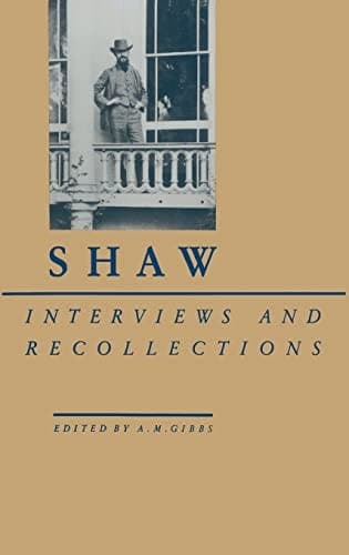 Shaw Interviews and Recollections
