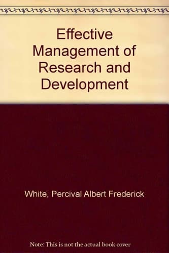 Effective Management of Research and Development