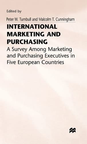 International Marketing and Purchasing A Survey among Marketing and Purchasing Executives in Five European Countries