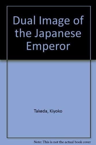 Dual Image of the Japanese Emperor