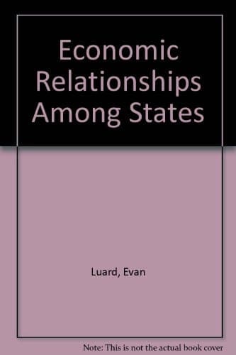 Economic Relationships Among States