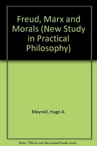 Freud, Marx and Morals
