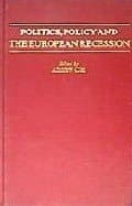 Politics, Policy and the European Recession