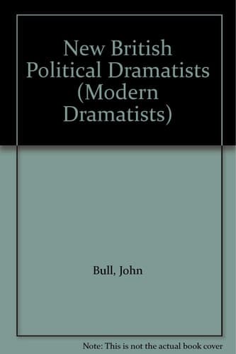 New British Political Dramatists (Modern Dramatists)