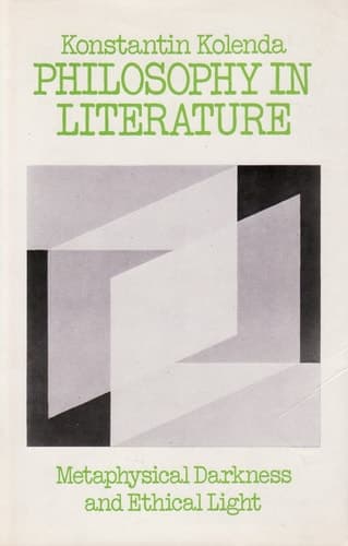 Philosophy in Literature: Metaphysical Darkness and Ethical Light