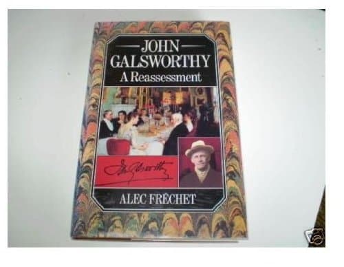 John Galsworthy: A Reassessment