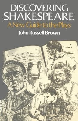 Discovering Shakespeare : A New Guide to the Plays